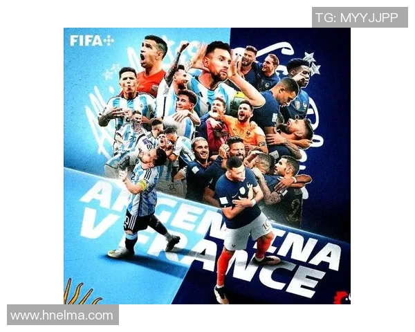 发国与阿根廷的巅峰对决谁能在世界杯历史上书写新的传奇